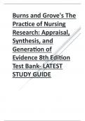 Test Bank for Burns and Grove's The Practice of Nursing Research Appraisal, Synthesis, and Generation of Evidence 8th Edition latest update