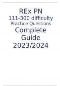 REx PN  111-300 difficulty Practice Questions Complete Guide 2023/2024