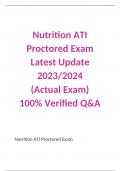  Nutrition ATI Proctored Exam Latest Update 2023/2024  (Actual Exam)  100% Verified Q&A