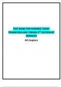 TEST BANK FOR NURSING TODAY TRANSITION AND TRENDS 9TH EDITION BY ZERWEKH All chapters 2023