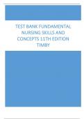 Test bank Fundamental Nursing Skills and Concepts 11th Edition Timby.