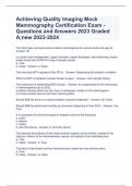 Achieving Quality Imaging Mock Mammography Certification Exam - Questions and Answers 2023 Graded A;new 2023-2024