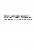 TMC MOCK EXAM 150 QUESTIONS WITH 100% CORRECT ANSWERS 2023- 2024 | COMPLETE SOLUTION GRADED A+