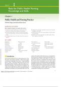 Basis for Public Health Nursing Knowledge and Skills Chapter 1 Public Health and Nursing Practice Christine Savage, Joan Kub, and Sara Groves LEARNING OUTCOMES After reading the chapter, the student will be able to: KEY TERMS