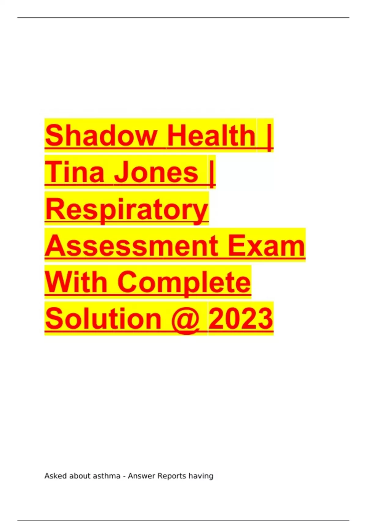 Shadow Health | Tina Jones | Respiratory Assessment Exam With Complete ...