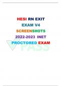 2023 INET HESI RN EXIT PROCTORED REAL EXAM SCREENSHOTS VERSION 4 FOR ALL THE 160 QUESTIONS AND CORRECT ANSWERS ALREADY GRADED A+| LATEST VERSION  