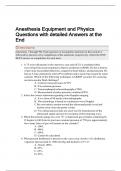 Anesthesia Equipment and Physics Questions with detailed Answers at the End