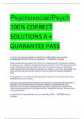 Psychosocial/Psych 100% CORRECT SOLUTIONS A +  GUARANTEE PASS