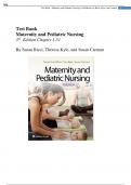 Maternity and Pediatric Nursing 4th Edition Ricci Kyle Carman Test Bank with Question and Answers, From Chapter 1 to 51 and rationale