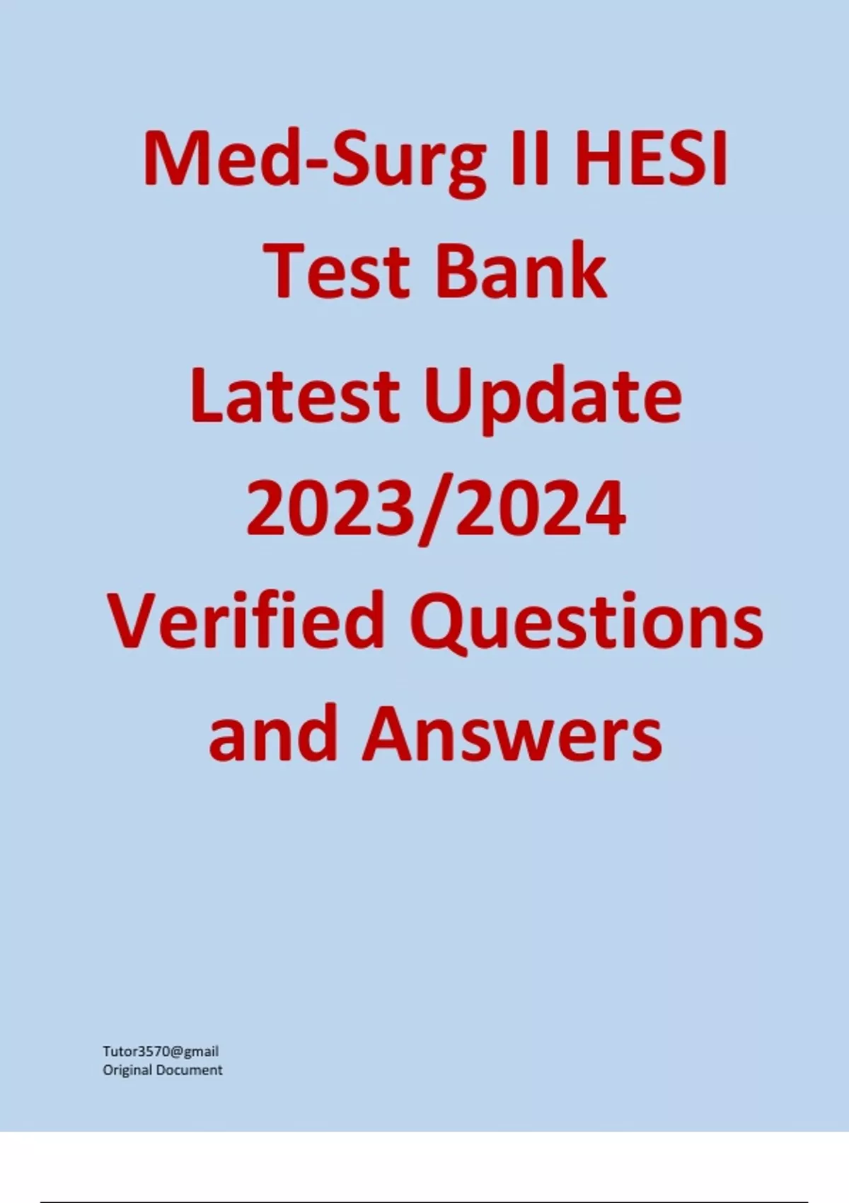 MedSurg II HESI Test Bank Latest Update 2023/2024 Verified Questions