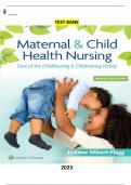 Test Bank for Maternal and Child Health Nursing-Care of the Childbearing and Childrearing Family 9th Edition by JoAnne Silbert-Flagg & Adele Pillitteri. Updated - 5* Rated