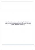 Case Study Assessment & Reasoning Cardiac System, John Gordon, 65 years old, (Latest 2023) Correct Study Guide, Download to Score A