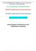 ATI Leadership Proctored Exam RN ATI Leadership Proctored Exam ATI RN Leadership Proctored Exam NGN QUESTIONS ADDED  (Latest Solutions and Resource for the EXAM(experts feedback))