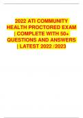 2022 ATI COMMUNITY HEALTH PROCTORED EXAM | COMPLETE WITH 50+ QUESTIONS AND ANSWERS | LATEST 2022 / 2023