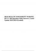 HESI HEALTH ASSESSMENT NURSING RN V1 (100 Questions With Answers) Latest Update 2023/2024 Graded A+