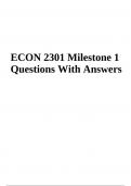 ECON 2301 Milestone 1 Questions With Answers | Latest Graded 2023/2024