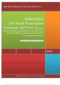 Simplified CNA Exam Preparation Testbank 2023 Vol. 2|Verified Question and Answer Guide |Revised Update For 2023/2024 State Exams |All Sections Of CNA Are Completely Covered.    Correct Answers At The End Of The Test