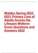 Walden 6531 Primary Care of Adults Across the Lifespan Midterm Exam Spring 2023 /UPDATED April 2023