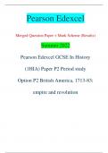 Pearson Edexcel Merged Question Paper + Mark Scheme (Results) Summer 2022 Pearson Edexcel GCSE In History  (1HIA) Paper P2 Period study Option P2 British America, 1713-83:  empire and revolution Centre Number Candidate Number *P68672A0112* Turn over 