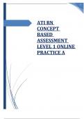ATI RN CONCEPT BASED ASSESSMENT LEVEL 1 ONLINE PRACTICE A GRADED A+