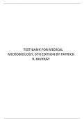 TEST BANK FOR MEDICAL MICROBIOLOGY, 6TH EDITION BY PATRICK R. MURRAY
