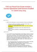 CLG 001 Fiscal Law Exam version 2  Correct Questions and Answers Graded  A+ Latest 2023-2024 