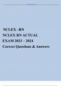 NCLEX –RN NCLEX RN ACTUAL EXAM 2023 – 2024 Correct Questions & Answers