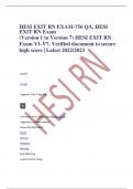 HESI EXIT RN EXAM-756 QA, HESI EXIT RN Exam (Version 1 to Version 7) HESI EXIT RN Exam V1-V7, Verified document to secure high score | Latest 2022/2023