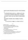 TEST Bank For Adam's TEST BANK FOR ADAM’S Pharmacology for NursingPHARMACOLOGYNURSES A	 FOR A Pathophysiologic Approach 5th PATHOPHYSIOLOGIC Edition APPROACH, 5TH EDITION