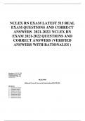 NCLEX RN EXAM LATEST 515 REAL  EXAM QUESTIONS AND CORRECT  ANSWERS 2021-2022/ NCLEX RN  EXAM 2021-2022 QUESTIONS AND  CORRECT ANSWERS (VERIFIED  ANSWERS WITH RATIONALES )