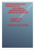 TEST BANK FOR ADAM’S PHARMACOLOGY FOR NURSES A PATHOPHYSIOLOGIC APPROACH, 5TH EDITION 2024 LATEST REVISED UPDATED  TEST BANK , GRADED A+