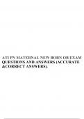 ATI PN MATERNAL NEW BORN OB EXAM QUESTIONS AND ANSWERS (ACCURATE &CORRECT ANSWERS).