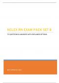 NCLEX RN EXAM PACK SET 8 - 75 QUESTIONS & ANSWERS WITH EXPLAINED OPTIONS (GRADED 97%)  LATEST 2023