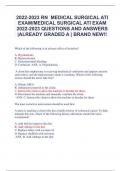 2022-2023RN MEDICAL SURGICAL ATI  EXAM/MEDICAL SURGICAL ATI EXAM  2022-2023QUESTIONS AND ANSWERS  |ALREADY GRADED A | BRAND NEW!!