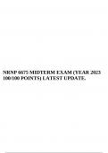 NRNP 6675 MIDTERM EXAM (YEAR 2023 100/100 POINTS) LATEST UPDATE.
