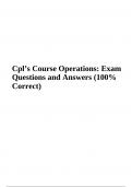 Cpl’s Course Operations: Exam Questions and Answers 100% Verified | Latest 2023-2024