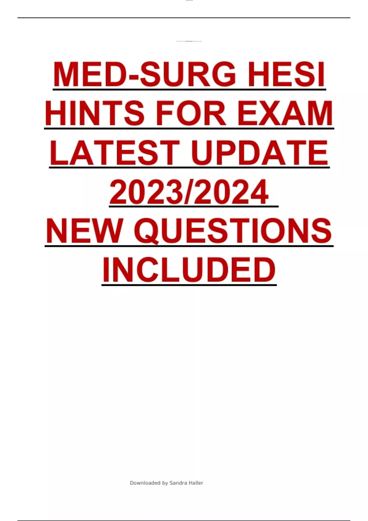 MEDSurg HESI hints for exam Latest Update 2023/2024 (New Questions