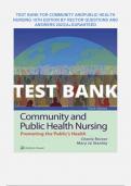 TEST BANK FOR COMMUNITY AND PUBLIC HEALTH NURSING 10TH EDITION BY RECTOR QUESTIONS AND ANSWERS 2023|A+GURANTEED