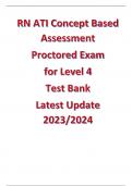 RN ATI Concept Based Assessment Proctored Exam for Level 4 Test Bank Latest Update 2023/2024