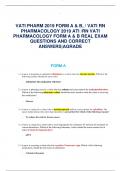 VATI PHARM 2019 FORM A & B, / VATI RN  PHARMACOLOGY 2019 ATI /RN VATI  PHARMACOLOGY FORM A & B REAL EXAM QUESTIONS AND CORRECT  ANSWERS|AGRADE