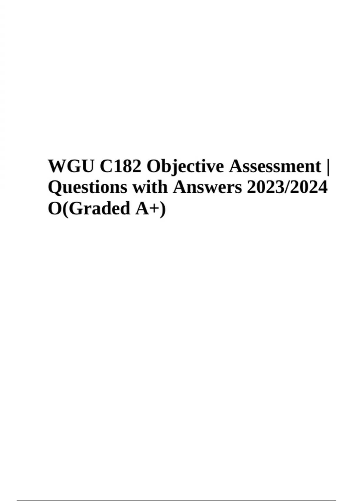 WGU C182 Objective Assessment Exam Questions with Correct Answers
