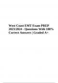 West Coast EMT Exam Practice Questions With 100% Correct Answers 2023/2024 (Graded A+)