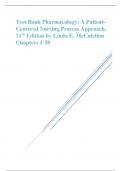 Test Bank Pharmacology: A Patient-Centered Nursing Process Approach, 11th Edition by Linda E. McCuistion Chapters 1-58 (Complete Solutions)