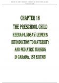 Chapter 16 The Preschool Child Keenan-Lindsay: Leifer’s Introduction to Maternity and Pediatric Nursing In Canada, 1st Edition