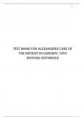 TEST BANK FOR ALEXANDERS CARE OF THE PATIENT IN SURGERY, 14TH EDITION: ROTHROCK