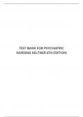 TEST BANK FOR PSYCHIATRIC NURSING KELTNER 6TH EDITION