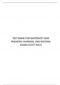 TEST BANK FOR MATERNITY AND PEDIATRIC NURSING, 2ND EDITION: SUSAN SCOTT RICCI