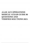 AAAE ACE OPERATIONS MODULE 3 EXAM GUIDE 80 QUESTIONS AND VERIFIED SOLUTIONS 2023.