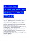 PTU Final Exam  QUESTIONS AND 100%  VERIFIED SOLUTIONS  2023/2024