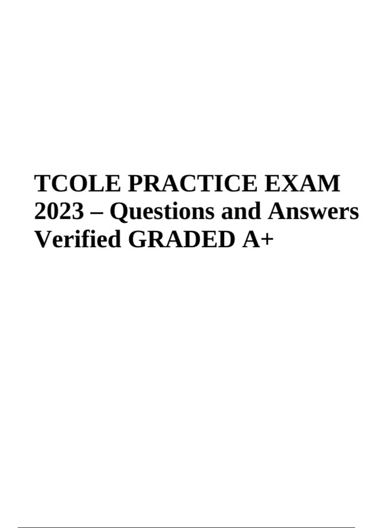 TCOLE EXAM PRACTICE Questions With Answers Latest Update (GRADED A+) 2023/2024 Tcole Stuvia US